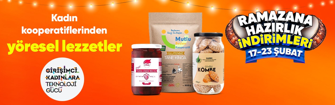 Hepsiburada, Kadın Kooperatiflerinin Yöresel Ürünlerini Ramazan Sofralarıyla Buluşturuyor